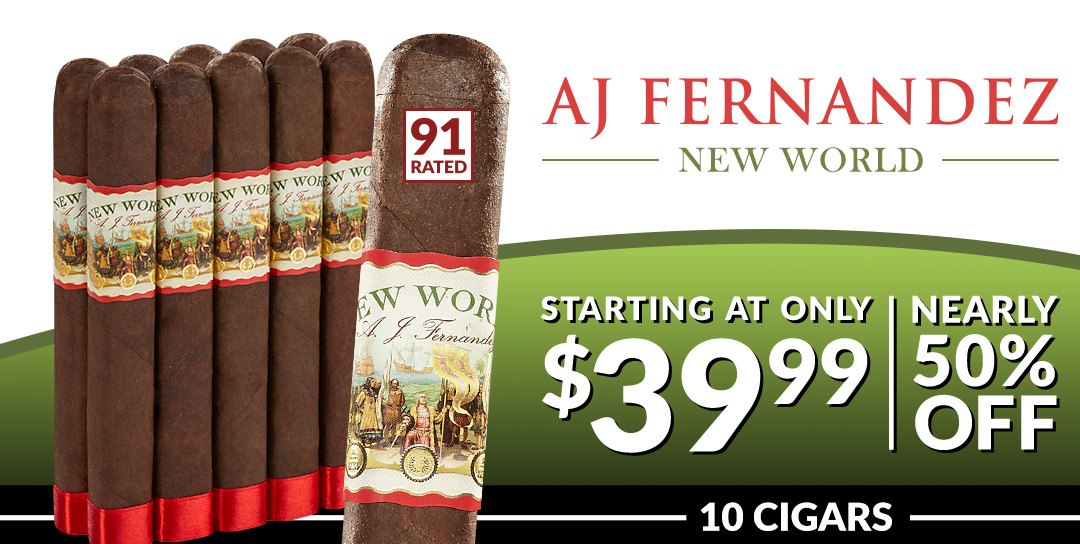 AJ Fernandez New World   - 10 cigars starting at $39.99