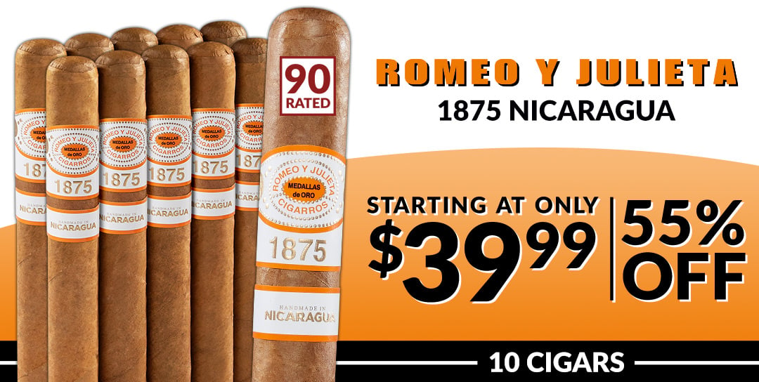 Romeo y Julieta 1875 Nicaragua - 10 Cigars Starting at $39.99
